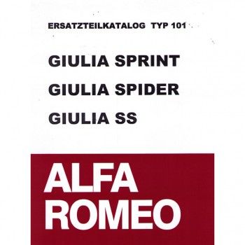 Onderdelenboek Typ 101     Giulia Sprint/Spider/SS,      500 paginas