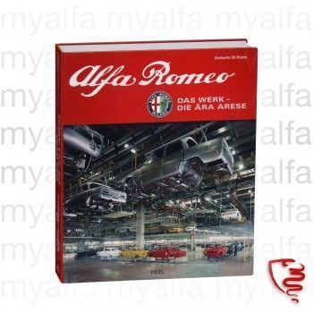 Boek "Alfa Romeo Das Werk - Die Ära Arese" ca. 250 blz., 245x290mm, gebonden 